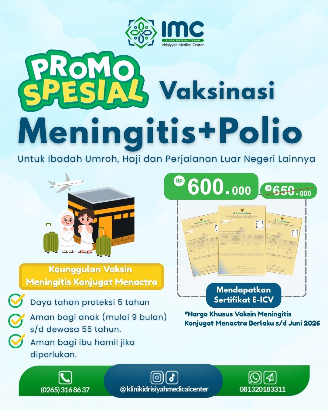 Pelayanan vaksinasi meningitis dan polio di Klinik Pratama IMC untuk persiapan Umroh dan Haji
